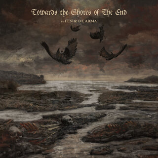 FEN & DE ARMA – Towards The Shores of The End, LP (Coloured)